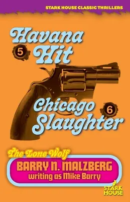 Lupul singuratic #5: Havana Hit / Lupul singuratic #6: Chicago Slaughter - Lone Wolf #5: Havana Hit / Lone Wolf #6: Chicago Slaughter