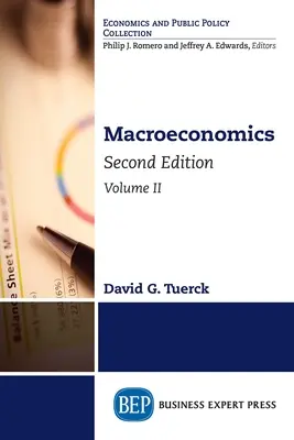 Macroeconomie, ediția a doua, volumul II - Macroeconomics, Second Edition, Volume II