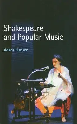 Shakespeare și muzica populară - Shakespeare and Popular Music