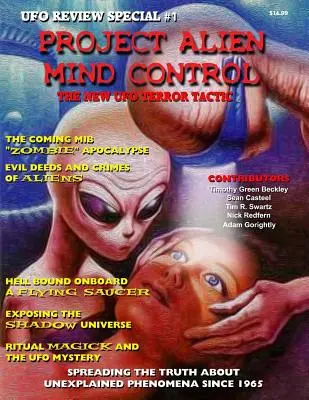 Proiectul Alien Mind Control - Special UFO Review: Noua tactică de teroare a OZN-urilor - Project Alien Mind Control - UFO Review Special: The New UFO Terror Tactic