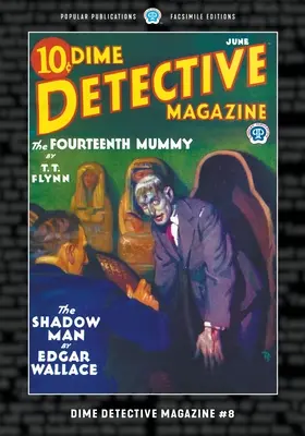 Dime Detective Magazine #8: Ediție facsimilată - Dime Detective Magazine #8: Facsimile Edition