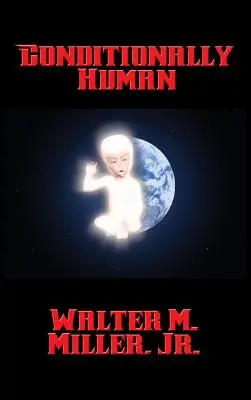 Condiționat uman - Conditionally Human