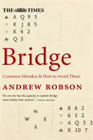 The Times Bridge: Greșeli frecvente și cum să le eviți - The Times Bridge: Common mistakes and how to avoid them
