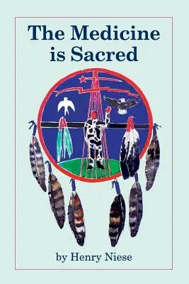 Medicamentul este sacru - The Medicine Is Sacred
