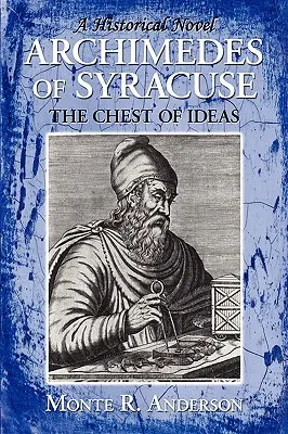 Arhimede din Siracuza: Cufărul cu idei - Archimedes of Syracuse: The Chest of Ideas