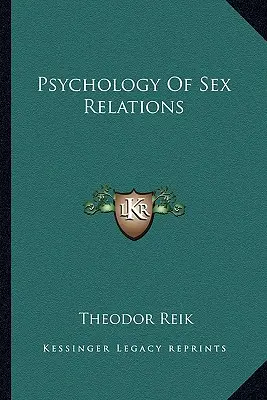 Psihologia relațiilor sexuale - Psychology Of Sex Relations