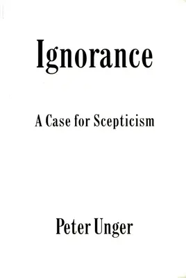 Ignoranța: Un caz pentru scepticism - Ignorance: A Case for Scepticism