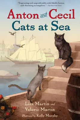 Anton și Cecil, Cartea 1: Pisici pe mare - Anton and Cecil, Book 1: Cats at Sea