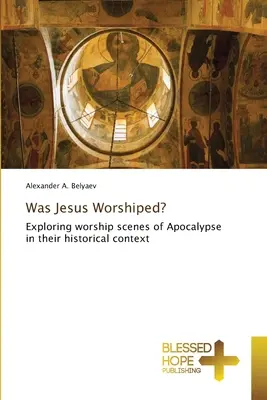A fost Iisus venerat? - Was Jesus Worshiped?