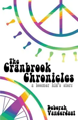 Cronicile Cranbrook: Povestea unui copil din generația Boomer - The Cranbrook Chronicles: A Boomer Kid's Story