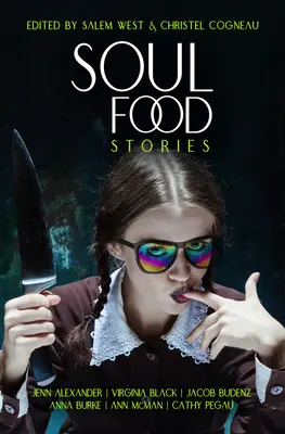 Soul Food Stories: Un festin din altă lume pentru cei vii, cei morți și cei care încă nu s-au hotărât - Soul Food Stories: An Otherworldly Feast for the Living, the Dead, and Those Who Have Yet to Decide