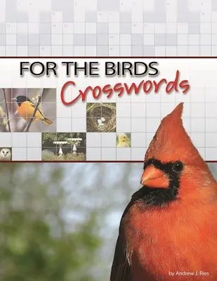 Cuvinte încrucișate pentru păsări - For the Birds Crosswords