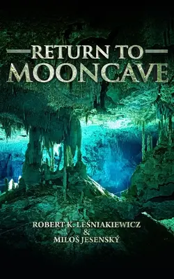 Întoarcerea la Mooncave - Return to Mooncave