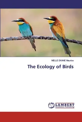Ecologia păsărilor - The Ecology of Birds