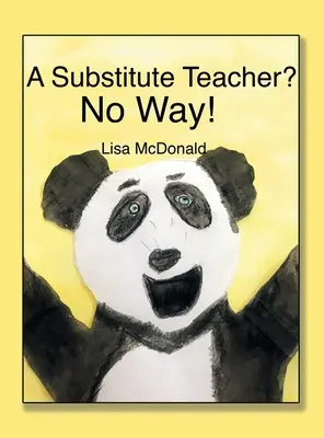Un profesor suplinitor?: În niciun caz! - A Substitute Teacher?: No Way!