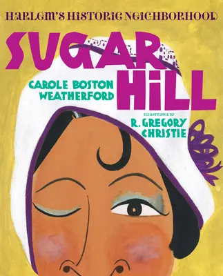 Sugar Hill: Cartierul istoric din Harlem - Sugar Hill: Harlem's Historic Neighborhood