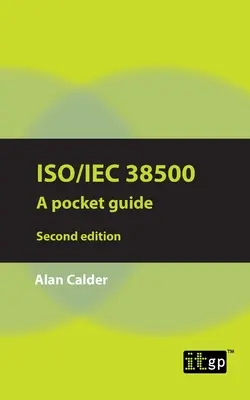 Iso/Iec 38500: Un ghid de buzunar - Iso/Iec 38500: A pocket guide