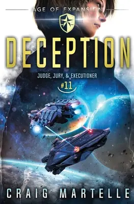Deception: O operă spațială de aventură Thriller juridic - Deception: A Space Opera Adventure Legal Thriller