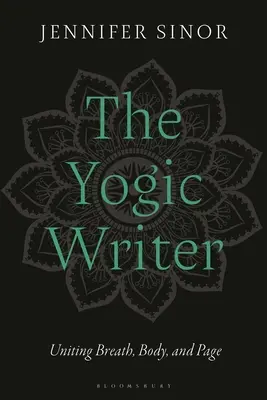 The Yogic Writer: Unirea respirației, corpului și paginii - The Yogic Writer: Uniting Breath, Body, and Page