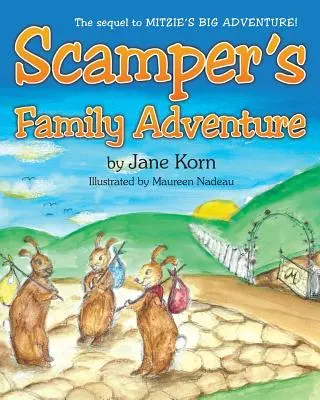 Aventura familiei lui Scamper - Scamper's Family Adventure
