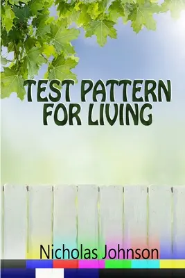 Model de test pentru viață - Test Pattern for Living