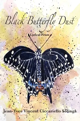 Praful fluturelui negru - Black Butterfly Dust