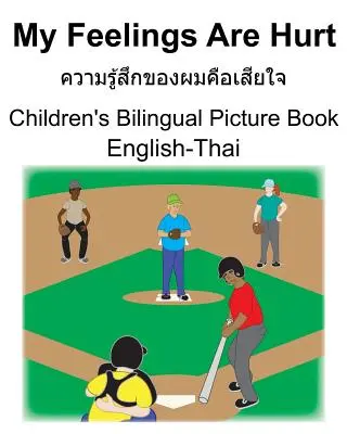 Engleză-Thai My Feelings Are Hurt/ความรู้สึกของผมค$ - English-Thai My Feelings Are Hurt/ความรู้สึกของผมค$