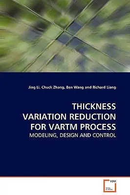 Reducerea variației grosimii pentru procesul Vartm - Thickness Variation Reduction for Vartm Process