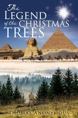 Legenda pomilor de Crăciun (The Legend of the Christmas Trees) - The Legend of the Christmas Trees