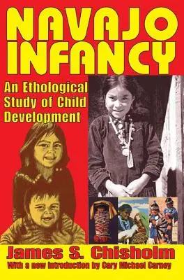 Navajo Infancy: Un studiu etologic al dezvoltării copilului - Navajo Infancy: An Ethological Study of Child Development