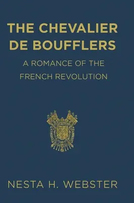 Cavalerul de Boufflers - The Chevalier de Boufflers