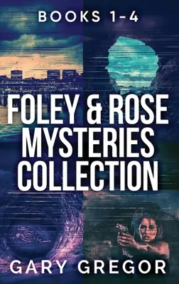 Colecția Foley & Rose Mysteries - Cărțile 1-4 - Foley & Rose Mysteries Collection - Books 1-4