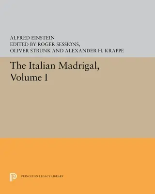 Madrigalul italian: Volumul I - The Italian Madrigal: Volume I