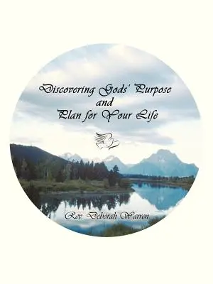 Descoperirea scopului și planului lui Dumnezeu pentru viața ta - Discovering Gods' Purpose and Plan for Your Life