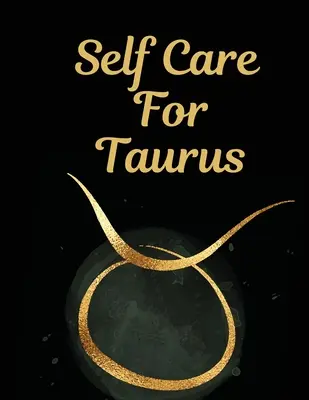Îngrijire de sine pentru Taur: Pentru adulți Pentru autism Pentru mame Pentru asistente medicale Mame Profesori Adolescenți Femei Cu indicii Ziua și noaptea Cadou de iubire de sine - Self Care For Taurus: For Adults For Autism Moms For Nurses Moms Teachers Teens Women With Prompts Day and Night Self Love Gift