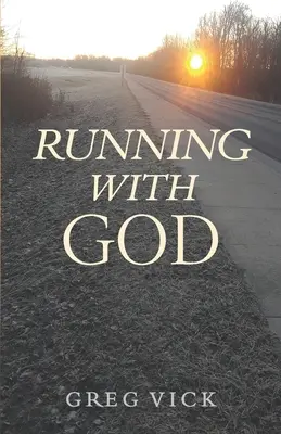 Alergând cu Dumnezeu - Running with God