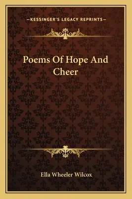 Poezii de speranță și veselie - Poems of Hope and Cheer