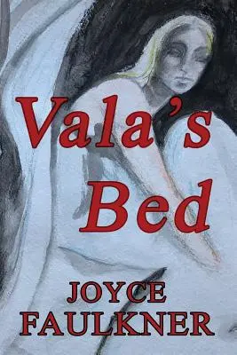 Patul lui Vala - Vala's Bed