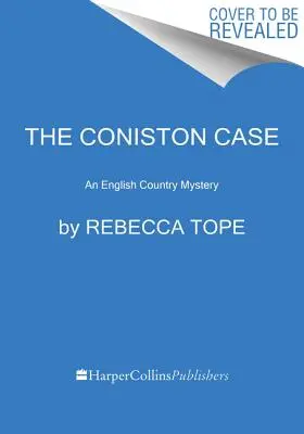 Cazul Coniston: Un mister de țară englezesc - The Coniston Case: An English Country Mystery
