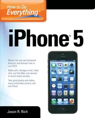 Cum să faci totul: iPhone 5 - How to Do Everything: iPhone 5
