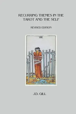 Teme recurente în Tarot și Sine - Recurring Themes in the Tarot and the Self