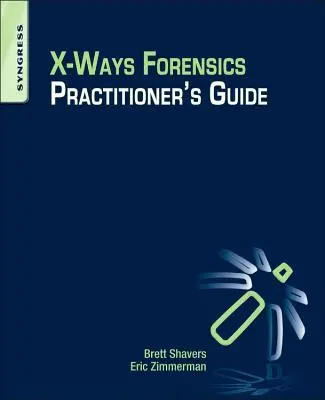 Ghidul practicianului X-Ways Forensics - X-Ways Forensics Practitioner's Guide