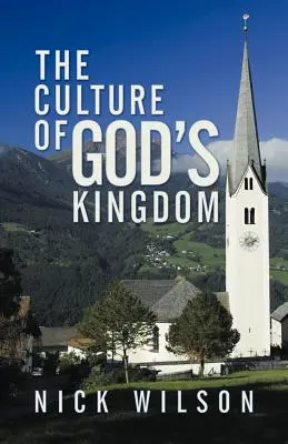 Cultura Împărăției lui Dumnezeu: Studii despre Beatitudini - The Culture of God's Kingdom: Studies of the Beatitudes