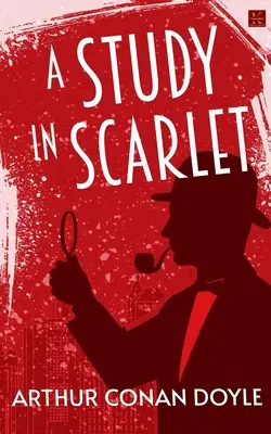 Un studiu în scarlatină - A Study in Scarlet