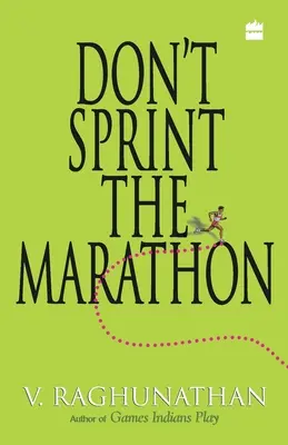Nu alergați maratonul - Don't Sprint The Marathon
