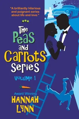 The Peas and Carrots Series - Volume 1: Include cărțile 1-3 plus o nuvelă EXCLUSIVĂ. - The Peas and Carrots Series - Volume 1: Includes books 1-3 plus EXCLUSIVE novella.