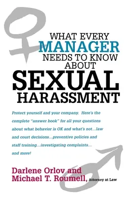 Ce trebuie să știe fiecare manager despre hărțuirea sexuală - What Every Manager Needs to Know about Sexual Harassment