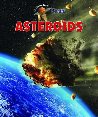 Asteroizii - Asteroids