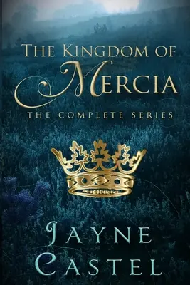 The Kingdom of Mercia: Seria completă - The Kingdom of Mercia: The Complete Series