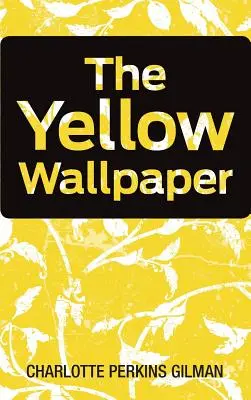 Wallpaper-ul galben - The Yellow Wallpaper